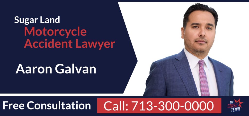 Sugar Land Motorcycle Accident Lawyer - Aaron Galvan - The Crash Team